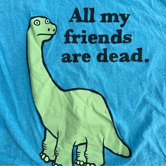 All my friends are dead tee - Picture 3 of 4